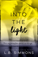 Into the Light: Volume 1