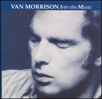 Into the Music - Van Morrison