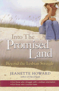 Into the Promised Land: Beyond the Lesbian Struggle