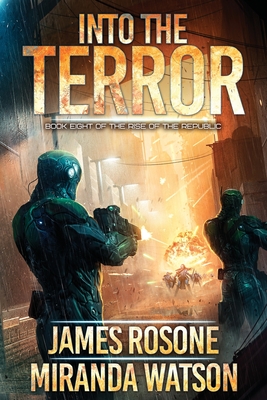Into the Terror: Book Eight - Rosone, James, and Watson, Miranda, and Edwards, Tom (Cover design by)