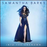 Into the Unknown - Samantha Barks