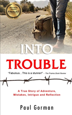 Into Trouble - Gorman, Paul