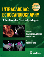 Intracardiac Echocardiography: A Handbook for Electrophysiologists