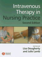 Intravenous Therapy in Nursing Practice