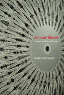 Intricate Thicket: Reading Late Modernist Poetries