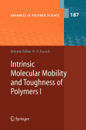 Intrinsic Molecular Mobility and Toughness of Polymers I