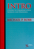 Intro: A Guide to Communication Sciences and Disorders