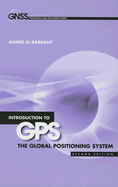 Intro GPS: 2e the Global Positioning Sy