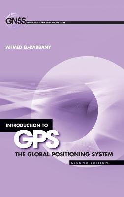 Intro GPS: 2e the Global Positioning Sy - El-Rabbany, Ahmed