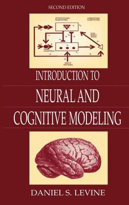Intro.Neural& Cognitive Model.2nd C - Levine, Daniel S
