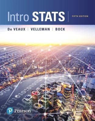 Intro Stats, Loose-Leaf Edition Mylab Statistics with Pearson Etext -- 24 Month Access Card Package - de Veaux, Richard D, and Velleman, Paul, and Bock, David E