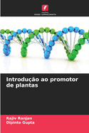 Introdu??o ao promotor de plantas