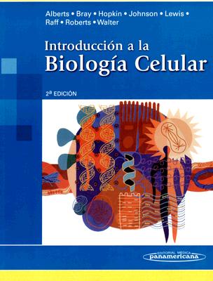 Introduccion a la Biologia Celular by Bruce Alberts - Alibris
