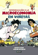 Introduccion a la Microeconomia En Vinetas