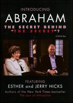 Introducing Abraham: The Secret Behind "The Secret"? [2 Discs] - 