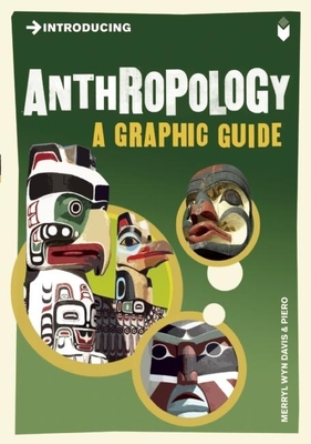 Introducing Anthropology: A Graphic Guide - Wyn-Davis, Merryl