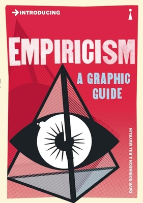 Introducing Empiricism: A Graphic Guide - Robinson, Dave
