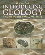 Introducing Geology: A Guide to the World of Rocks