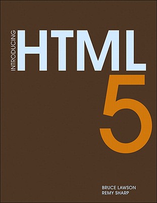 Introducing HTML5 - Lawson, Bruce, and Sharp, Remy