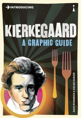 Introducing Kierkegaard: A Graphic Guide - Robinson, Dave