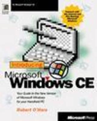 Introducing Microsoft Windows CE for the Handheld PC - O'Hara, Robert