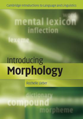 Introducing Morphology - Lieber, Rochelle