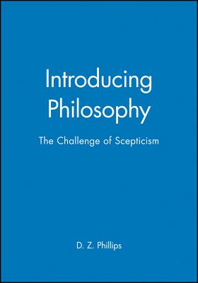 Introducing Philosophy - Phillips, D Z
