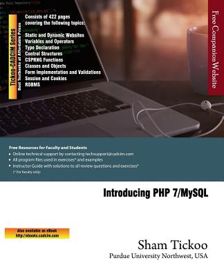 Introducing PHP 7/MySQL - Purdue Univ, Prof Sham Tickoo