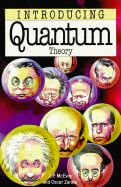 Introducing Quantum Theory