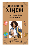 Introducing Simone: An Early Teen Book Series