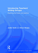 Introducing Teachers' Writing Groups: Exploring the theory and practice