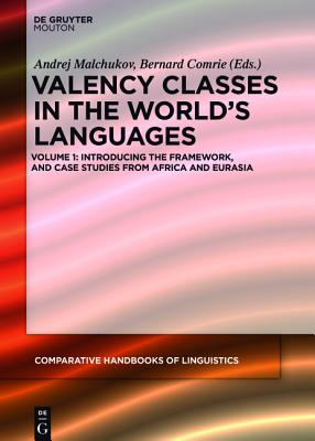 Introducing the Framework, and Case Studies from Africa and Eurasia - Malchukov, Andrej (Editor), and Comrie, Bernard (Editor)