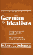 Introducing the German Idealists: Mock Interviews with Kant, Hegel, and Others