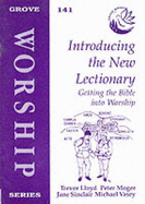 Introducing the New Lectionary: Getting the Bible into Worship