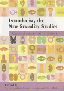 Introducing the New Sexuality Studies: Original Essays and Interviews