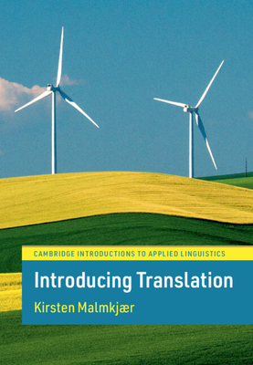 Introducing Translation - Malmkjr, Kirsten