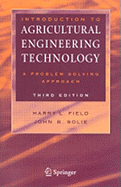 Introduction to Agricultural Engineering Technology: A Problem Solving Approach