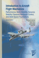 Introduction to Aircraft Flight Mechanics: Performance, Static Stability, Dynamic Stability, Feedback Control and State-Space Foundations