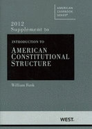 Introduction to American Constitutional Structure