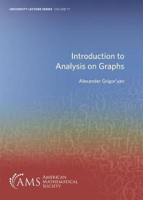 Introduction to Analysis on Graphs - Grigoryan, A