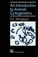 Introduction to Animal Cytogenetics