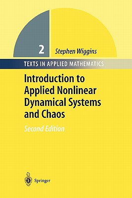 Introduction to Applied Nonlinear Dynamical Systems and Chaos - Wiggins, Stephen