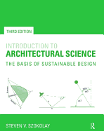 Introduction to Architectural Science: The Basis of Sustainable Design