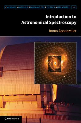 Introduction to Astronomical Spectroscopy - Appenzeller, Immo