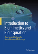 Introduction to Biomimetics and Bioinspiration: Materials and Surfaces for Green Science and Technology