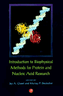 Introduction to Biophysical Methods for Protein and Nucleic Acid Research