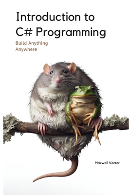 Introduction to C# Programming: A Comprehensive Tutorial - Vector, Maxwell