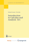 Introduction to Calculus and Analysis - Courant, Richard