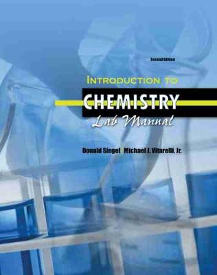 Introduction to Chemistry Lab Manual - Siegel, Donald, and Vitarelli, Michael