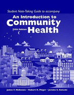 Introduction to Community Health: Note Taking Guide - McKenzie, James F.